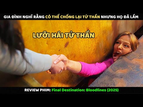 Gia Đình Nghĩ Rằng Có Thể Chống Lại Tử Thần Nhưng Họ Đã Lầm | Review Phim