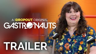 Gastronauts Season 2 Trailer [Dropout Exclusive Series]