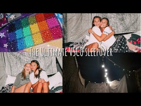 The ultimate VSCO sleepover