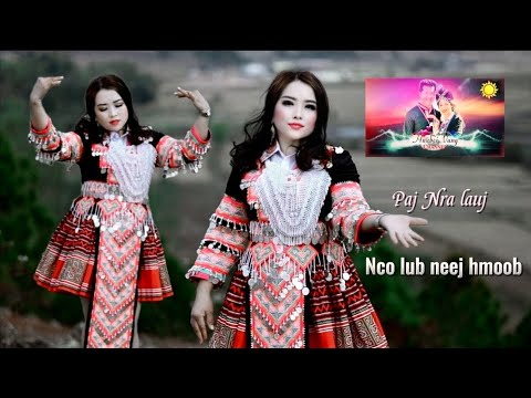 Nco Lub Neej Hmoob/Pajnra Lauj nkauj tshiab/New MV #musicvideo #officialvideo #2025