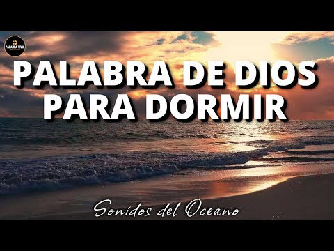 Duerme con la palabra de Dios | Versos Bíblicos para Dormir | Sonidos del Océano | 3 HRS