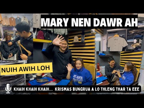 MARY NEN DAWRAH | NUIH AWIH LOH | BUNGRAW THAR NEN AWW