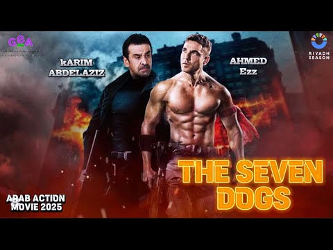 فيلم كريم عبد العزيز واحمد عز the seven dogs في 2025 فيلم مصري بشكل غربي