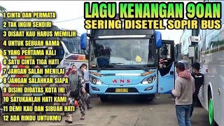 KENANGAN 90AN ALBUM LAWAS | PALING DICARI TEMAN DIPERJALANAN