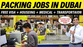 Packing Jobs In Dubai | Dubai Jobs For Packing Helpers