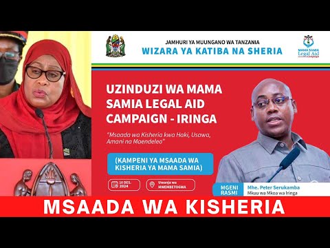 🔴LIVE : UZINDUZI WA MAMA SAMIA LEGAL AID CAMPAIGN - IRINGA