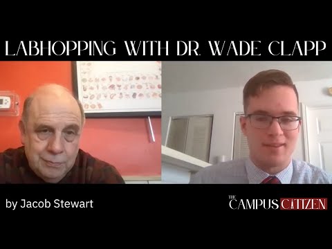 Labhopping with Dr. Wade Clapp