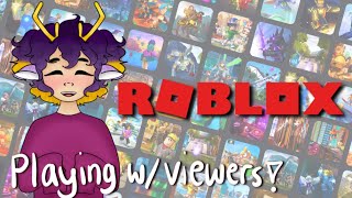 【🔴LIVE!】ROBLOX with viewers!