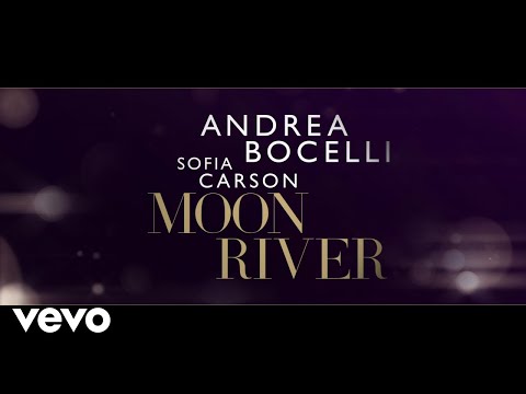 Andrea Bocelli - Moon River (Lyric Video) ft. Sofia Carson