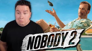 Nobody 2 Is... (REVIEW)