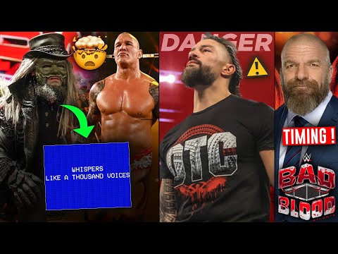 BIG DANGER ! COMING for ROMAN Reigns ⚠️WYATT Sicks TARGET RANDY Orton? Bad Blood 2024 Timings