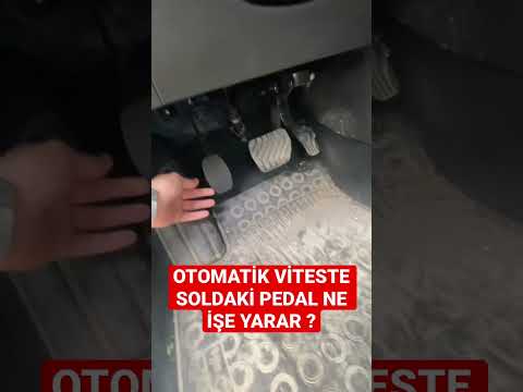 OTOMATİK VİTESTE BU PEDAL NE İŞE YARAR ?