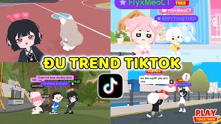 Meo Cùng Bedy Đu Những Trend Từng HOT NHẤT TIKTOK | Play Together