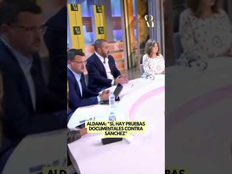 💣ALDAMA HABLA DE PEDRO SANCHEZ #pedrosánchez #noticiasespaña #políticaespaña
