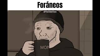 Foráneos #memes #viral #doomer