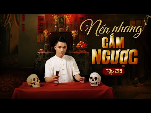 NHÀ MA TẬP 215 | NÉN NHANG CẮM NGƯỢC | CHUYỆN MA KINH DỊ SỞN GAI ÓC I - MC DUY THUẬN | FULL 4K