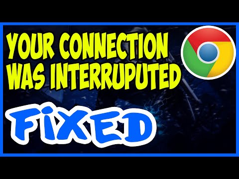the connection was interrupted the connection was interrupted