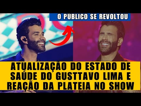 Gusttavo Lima: estado de SAÚDE do cantor é ATUALIZADO, veja REAÇÃO do público no show do Vilamix