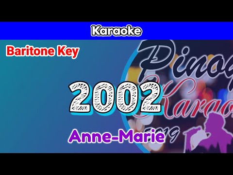 2002 by Anne-Marie (Karaoke : Baritone Key)