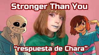 Stronger than You || Chara Response - cover en español Versión 2025 「Parodia Undertale」kira0loka