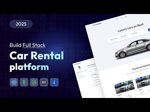 Build and Deploy a Full Stack Car Rental Booking App using React js | MERN Stack Project