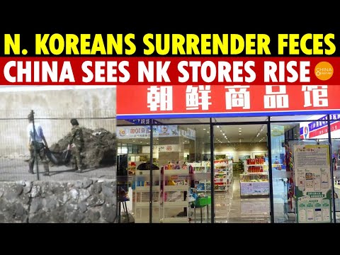 You Won't Believe It, N. Koreans Must Hand Over Poop to the Govt, But China Sees a Rise in NK Stores