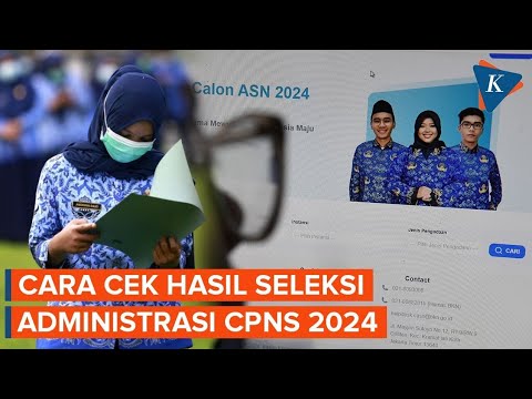 Cek Hasil Seleksi Administrasi CPNS 2024 Hari Ini, Ini Link-nya!