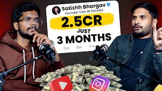 Youtube से घर बैठे करोड़ो कमाना है तो ज़रूर देखे ये Podcast | ft. Satishh Bhargav | Prateek Vaibhav