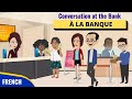 Navigating French Banking Conversations