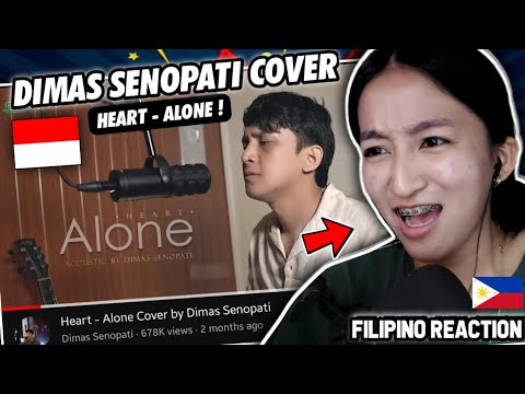 DIMAS SENOPATI‼️ HEART - ALONE COVER‼️ TERKEJUT DENGAN SUARA TINGGINYA | FILIPINO REACTION🇵🇭