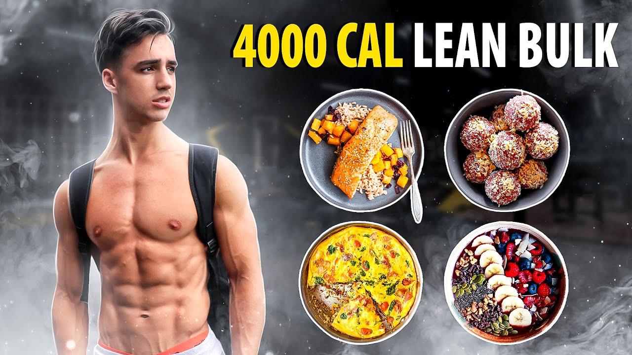 My lean bulking diet - 4000 calories - Fraser Wilson