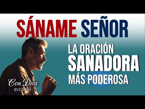 SÉ SANO | Di Esta Poderosa Oración Para La Sanidad y La Liberación (Oraciones Diarias De Jesús)