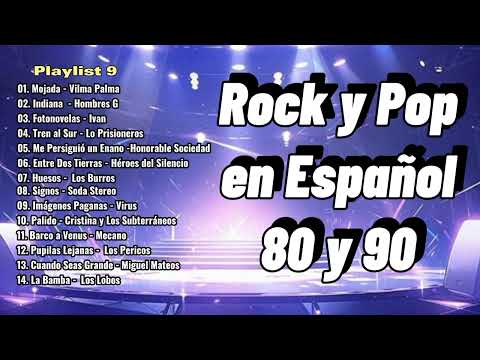 Rock En Español de los 80 y 90 - Clasicos Del Rock 80 y 90 en Español -  Grandes Éxitos