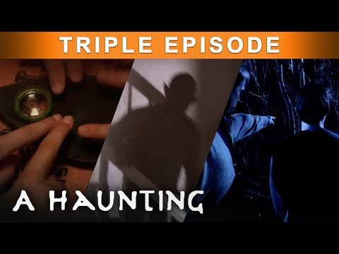 ABUSIVE DEMONS In The DARKNESS! | TRIPLE EPISODE! | A Haunting