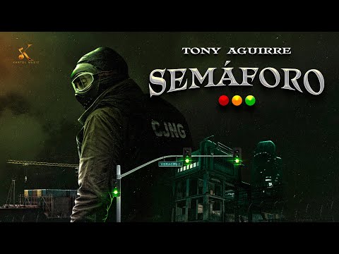 Tony Aguirre - Semáforo [Lyric Video]