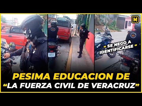 Fuerza Civil de VERACRUZ se TAPAN el rostro y sin EDUCACIÓN