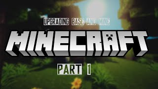 Minecraft #1 - Αναβάθμιση στη βάση και mining