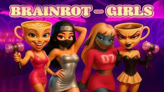 SIGMA GIRL X BRAINROT GIRLS / K-POP | Official Music Video