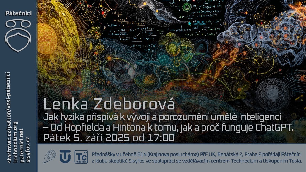 5. září 2025: Lenka Zdeborová - Jak fyzika přispívá k vývoji a porozumění umělé inteligenci - Od Hopfielda a Hintona k tomu, jak a proč funguje ChatGPT