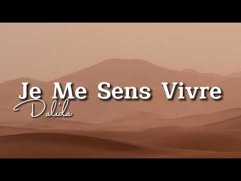 Dalida - Je Me Sens Vivre (Lyrics)