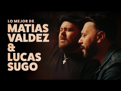 Lo Mejor de Matias Valdez y Lucas Sugo 🧡 Cumbia Romántica