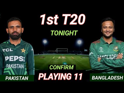 Pakistan vs Bangladesh 1st T20 Playing 11 | Pak vs Ban 2025 | Ban vs Pak 1st T20 Live match Today