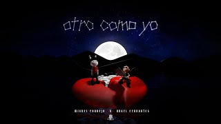 Miguel Cornejo x Angel Cervantes- OTRO COMO YO