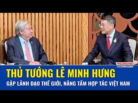 Thủ tướng Lê Minh Hưng gặp loạt lãnh đạo cấp cao, Việt Nam ghi dấu ấn tại BRICS 18