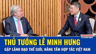  Thủ tướng Lê Minh Hưng gặp loạt lãnh đạo cấp cao, Việt Nam ghi dấu ấn tại BRICS 18