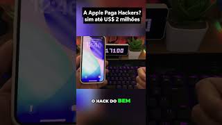 🍎💰 Apple Paga Hackers? O Programa de Recompensas REVELADO! 🚨💻