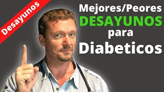 Los 5 Mejores y Peores Desayunos para los Diabéticos (Dieta para Diabéticos) 2022