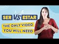 Mastering the Use of Ser and Estar in Spanish