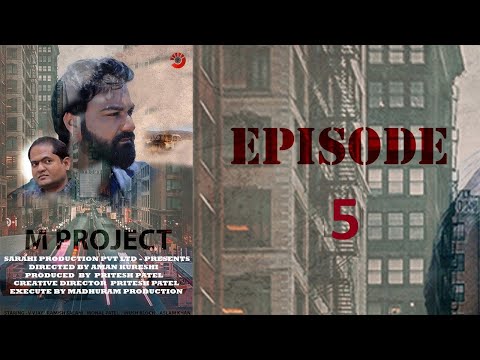 M PROJECT I EPISODE - 5 I HINDI WEB SERIES 2023  #SARAHITV