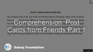 Comprehension: Post Cards from Friends Part 1